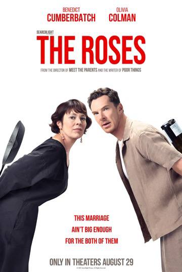 玫瑰 The Roses (2025)4K 2160p.WEB.P8.DV.HDR 剧情 / 喜剧 内封简英双语字幕Size: 18.7GB　　艾薇（奥利维娅 · 科尔曼 Olivia Colman 饰）和西奥（本尼迪克特 · 康伯巴奇 Benedict Cumberbatch 饰）是一对表面幸福、实则危机四伏的中产夫妻